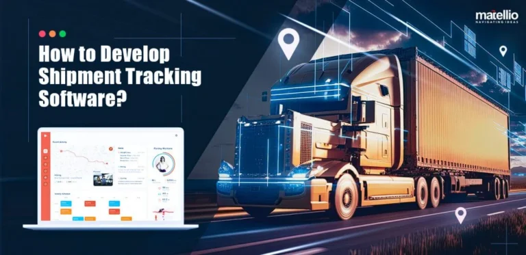 How to develop shipment tracking software 1 How To Develop Shipment Tracking Software