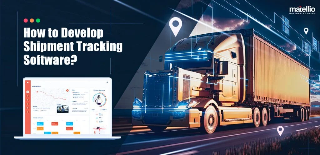 How To Develop Shipment Tracking Software